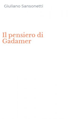 Il pensiero di Gadamer