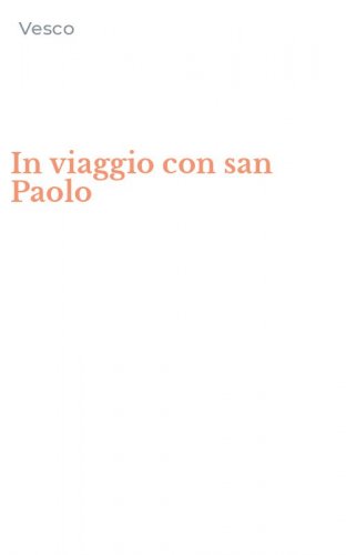 In viaggio con san Paolo