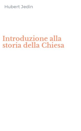 Introduzione alla storia della Chiesa