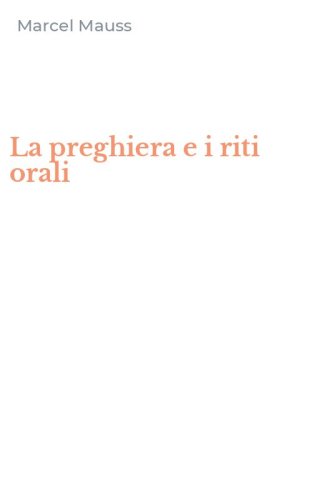 La preghiera e i riti orali