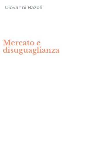 Mercato e disuguaglianza