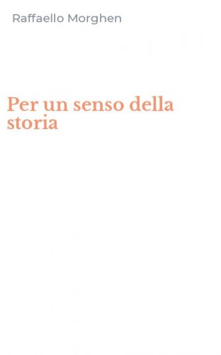 Per un senso della storia