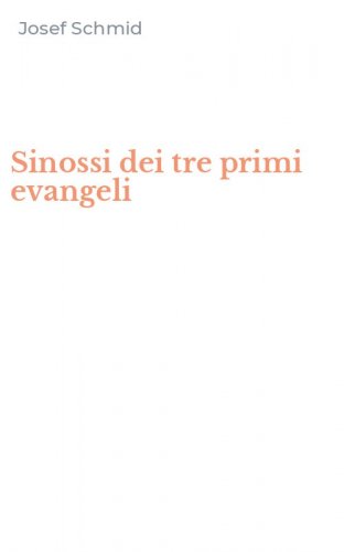 Sinossi dei tre primi evangeli