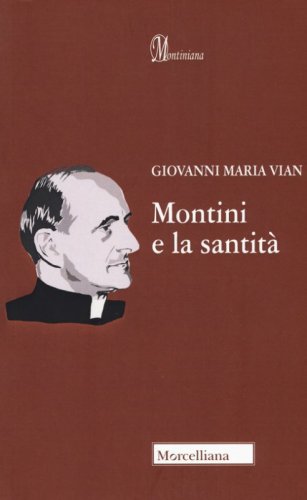 Montini e la santit&agrave;