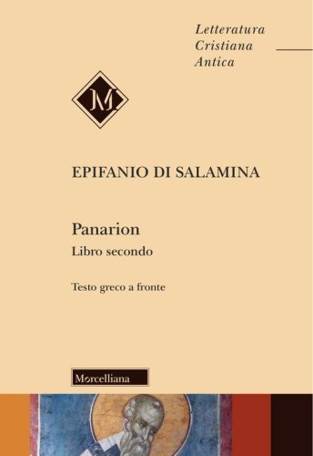Panarion. Testo greco a fronte