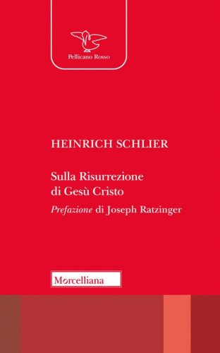 Sulla risurrezione di Ges&ugrave; Cristo