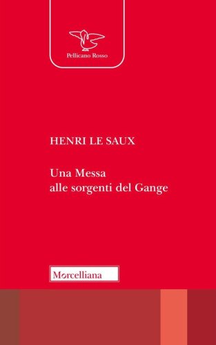Una messa alle sorgenti del Gange