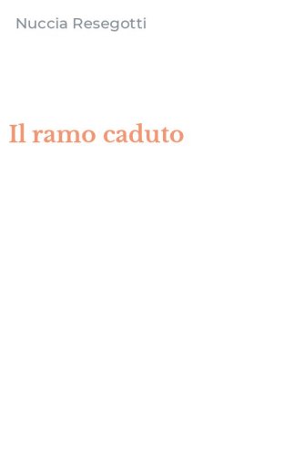 Il ramo caduto