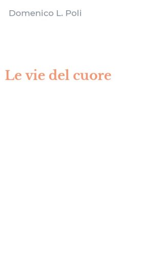 Le vie del cuore