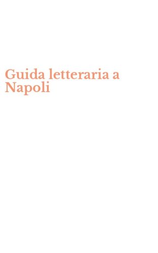 Guida letteraria a Napoli