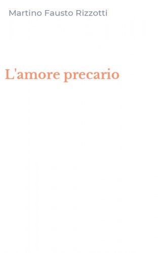 L'amore precario