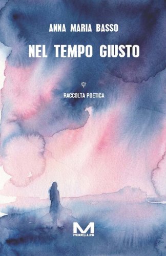 Nel tempo giusto