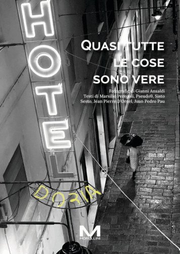 Quasi tutte le cose sono vere
