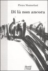 Di l&agrave; non ancora