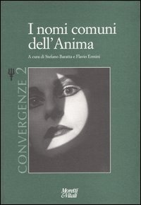 I nomi comuni dell'anima. Convergenze