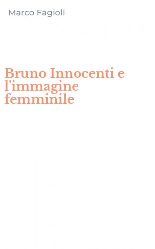 Bruno Innocenti e l'immagine femminile
