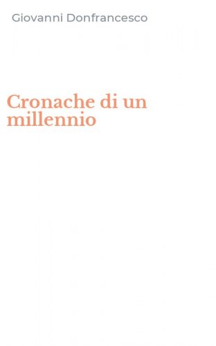 Cronache di un millennio