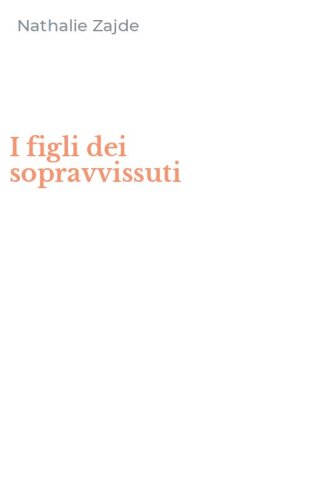 I figli dei sopravvissuti