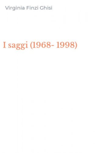I saggi (1968-1998)
