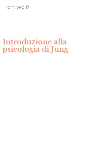 Introduzione alla psicologia di Jung