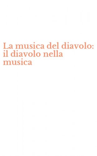 La musica del diavolo: il diavolo nella musica