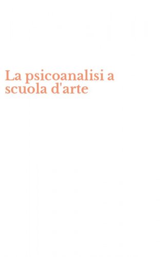 La psicoanalisi a scuola d'arte