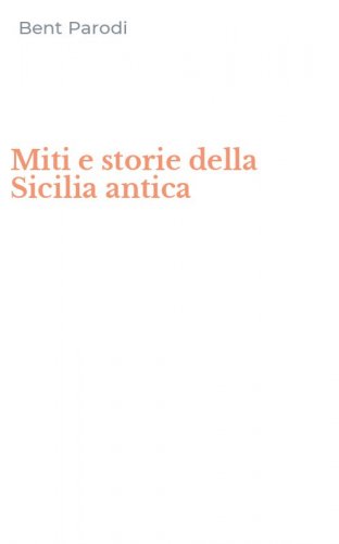 Miti e storie della Sicilia antica