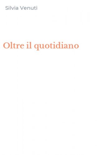 Oltre il quotidiano