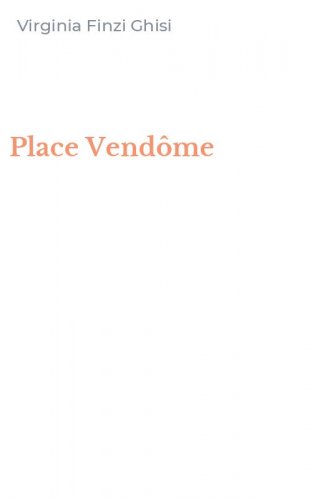 Place Vend&ocirc;me