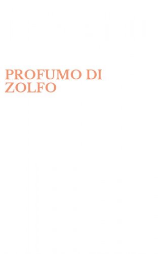 PROFUMO DI ZOLFO