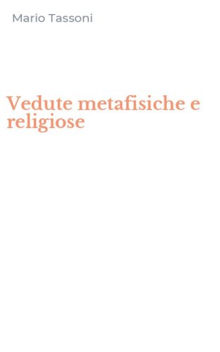 Vedute metafisiche e religiose