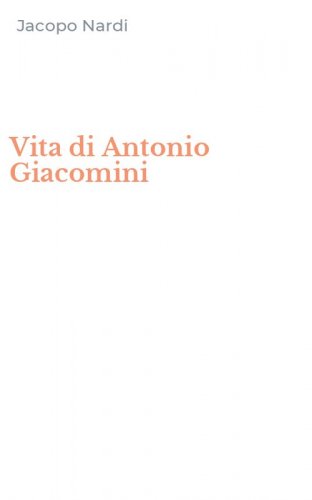 Vita di Antonio Giacomini