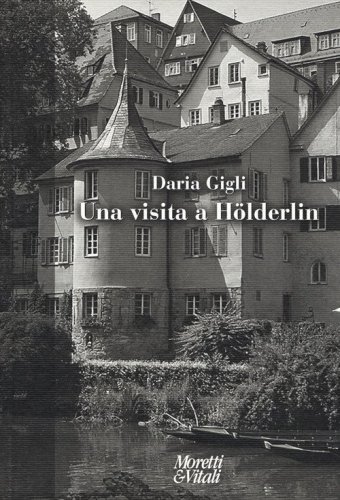 Una visita a H&ouml;lderlin