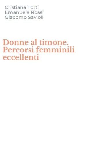 Donne al timone. Percorsi femminili eccellenti