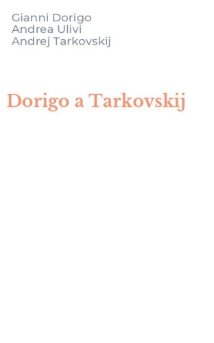 Dorigo a Tarkovskij
