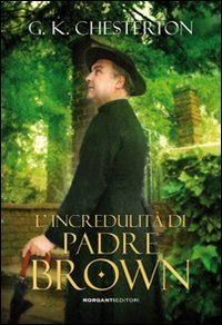 L'incredulit&agrave; di padre Brown