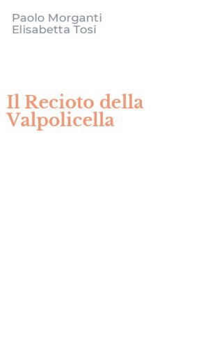 Il Recioto della Valpolicella