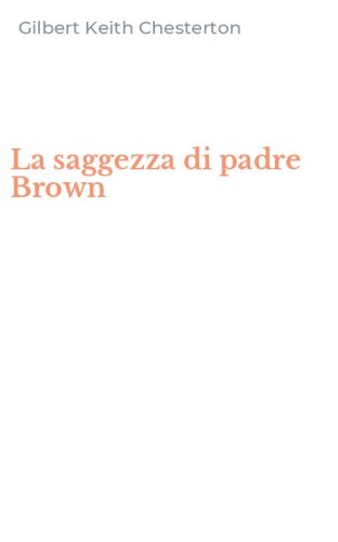 La saggezza di padre Brown