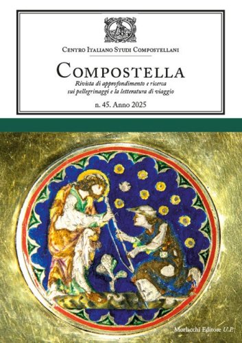 Compostella. Rivista di approfondimento e ricerca sui pellegrinaggi e la letteratura di viaggio