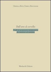 Dall'arte al cervello. Profili di un percorso interpretativo fra sinestesie ed emozioni