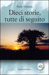 Dieci storie, tutte di seguito