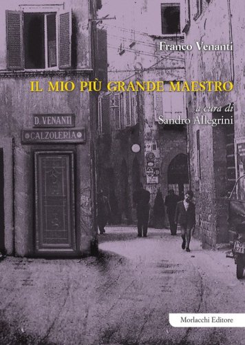 Il mio pi&ugrave; grande maestro
