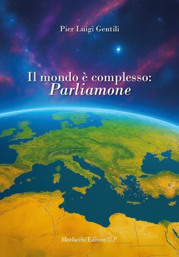 Il mondo &egrave; complesso: parliamone