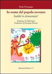 In nome del popolo sovrano. Sudditi in democrazia?