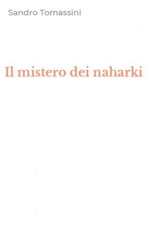 Il mistero dei naharki
