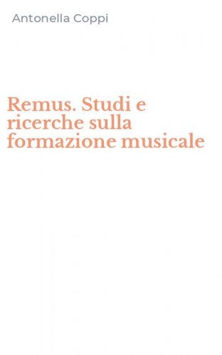 Remus. Studi e ricerche sulla formazione musicale