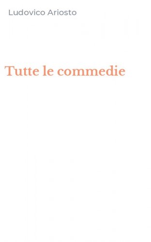 Tutte le commedie