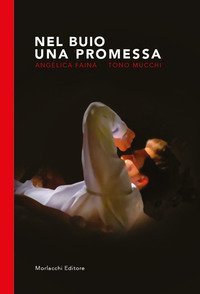 Nel buio una promessa