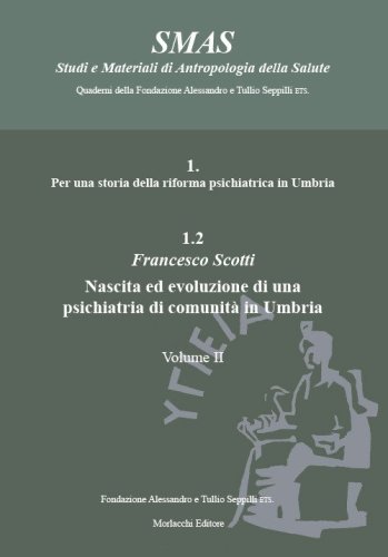 Per una storia della riforma psichiatrica in Umbria