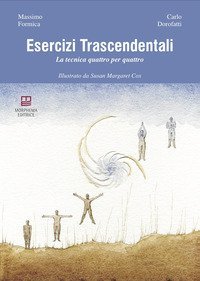 Esercizi trascendentali. La tecnica quattro per quattro